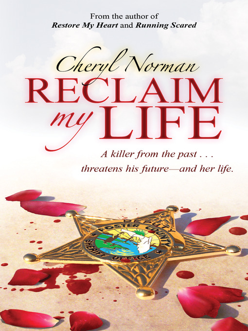 Title details for Reclaim My Life by Cheryl Norman - Available